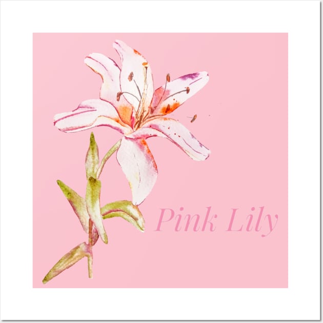 Watercolor Pink Lily Wall Art by Art by Taya 